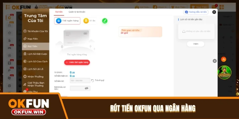 Rút tiền OKFUN qua ngân hàng
